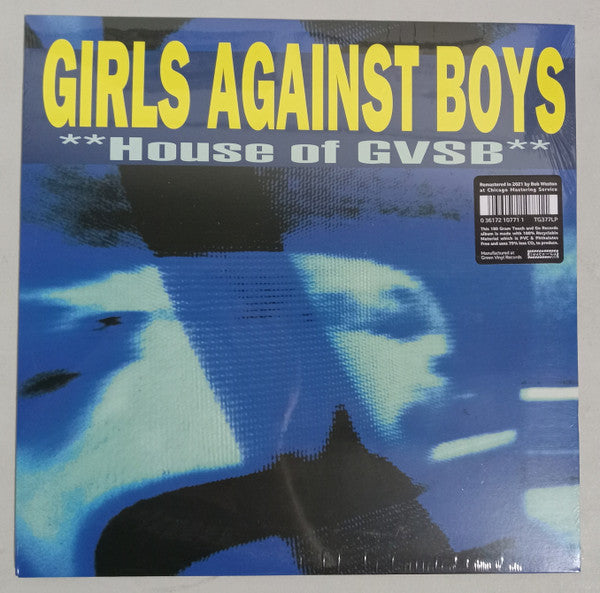 GIRLS AGAINST BOYS - HOUSE OF GVSB (REMASTERED/180G)