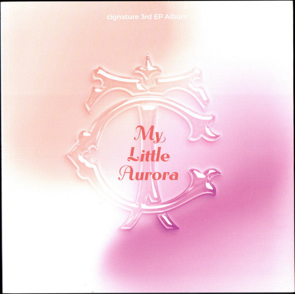 CIGNATURE - MY LITTLE AURORA (3RD EP)