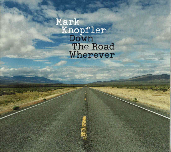 KNOPFLER,MARK - DOWN THE ROAD WHEREVER (DELUXE)