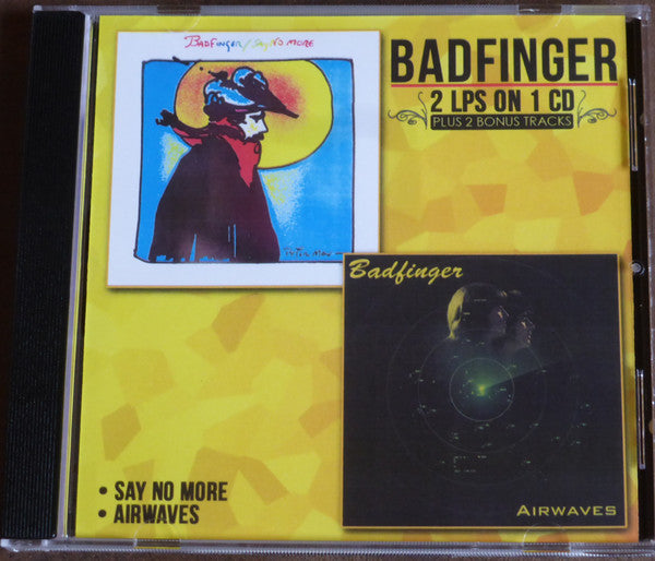 BADFINGER - SAY NO MORE / AIRWAVES