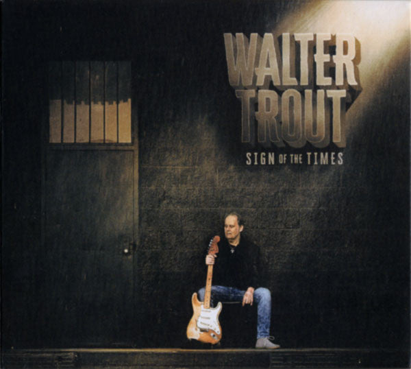 TROUT,WALTER - SIGN OF THE TIMES
