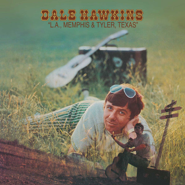 HAWKINS,DALE - L.A., MEMPHIS AND TYLER, TEXAS