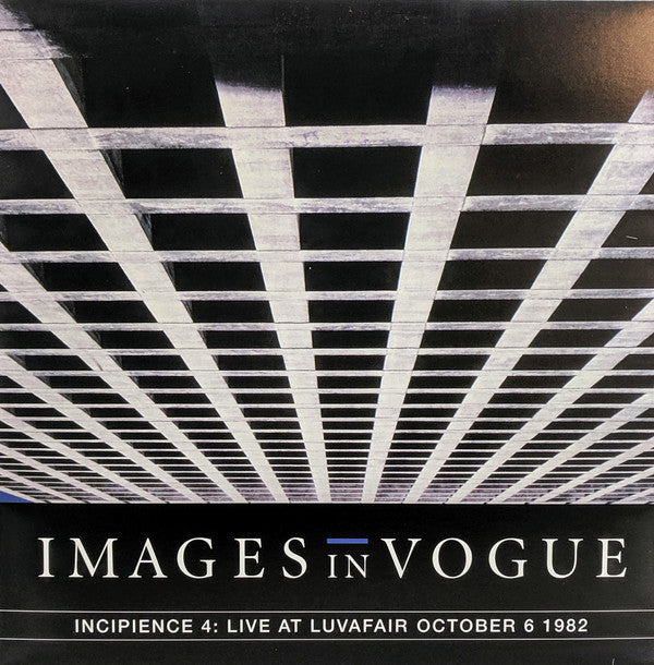 IMAGES IN VOGUE - LIVE AT LUVAFAIR OCTOBER 6TH, 1982 [BLUE VINYL]