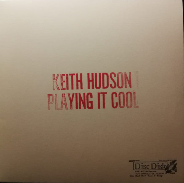 HUDSON,KEITH - PLAYING IT COOL & PLAYING IT RIGHT