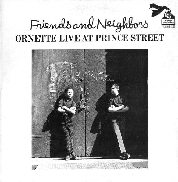 COLEMAN ORNETTE - FRIENDS & NEIGHBORS (LIVE AT PRINCE STREET)