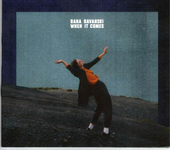 GAVANSKI,DANA - WHEN IT COMES