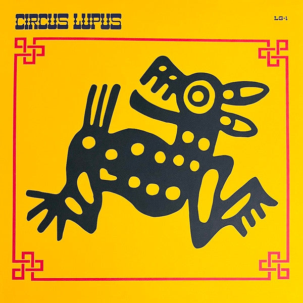 CIRCUS LUPUS - CIRCUS LUPUS