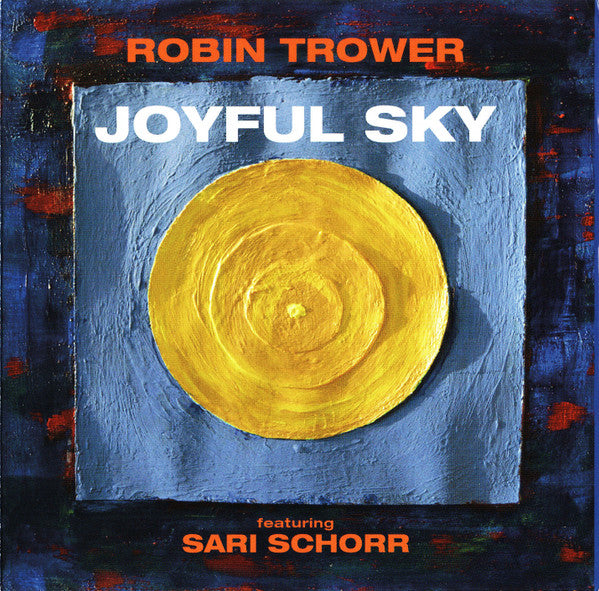 TROWER,ROBIN - JOYFUL SKY
