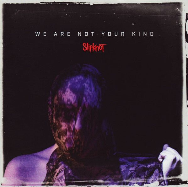 SLIPKNOT - WE ARE NOT YOUR KIND (EDITED)
