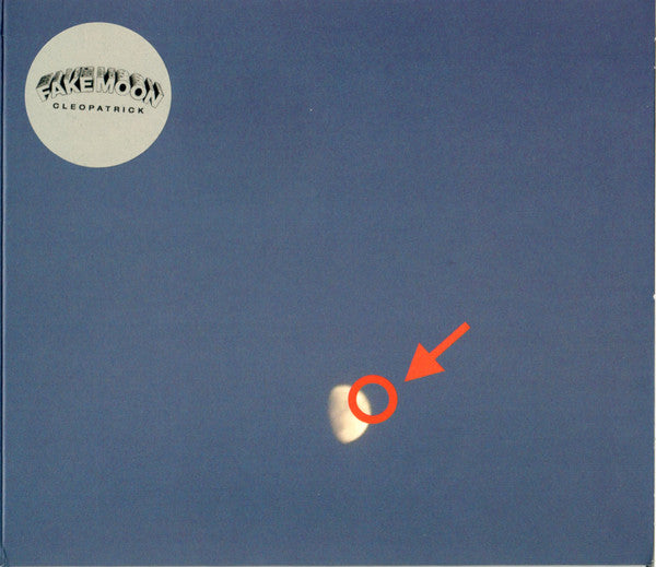 CLEOPATRICK - FAKE MOON