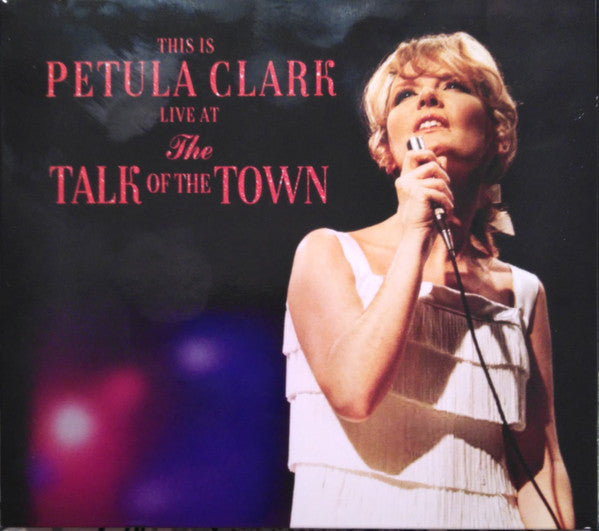 CLARK,PETULA - THIS IS PETULA LIVE AT THE TALK OF THE TOWN