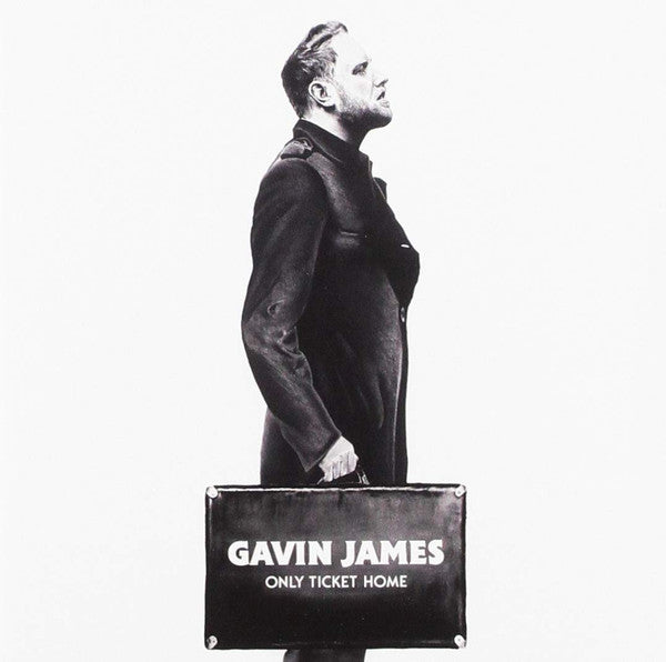 JAMES,GAVIN - ONLY TICKET HOME