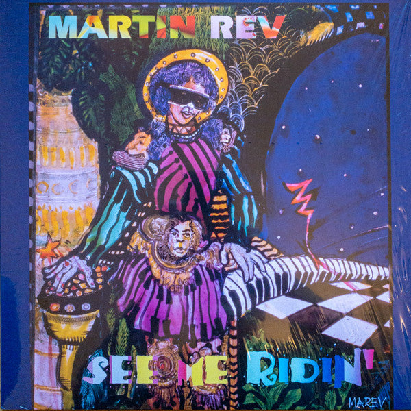 REV,MARTIN - SEE ME RIDIN