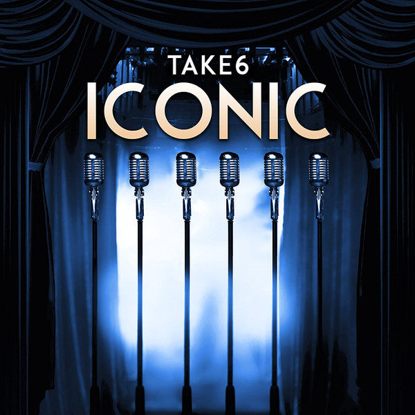 TAKE 6 - ICONIC