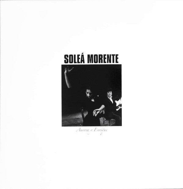 MORENTE,SOLEA - AURORA Y ENRIQUE