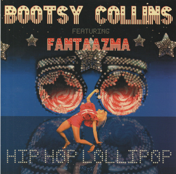 COLLINS BOOTSY - HIP HOP LOLLIPOP (FEAT. FANTAAZMA)