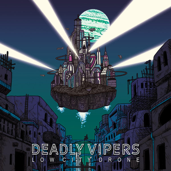 DEADLY VIPERS - LOW CITY DRONE