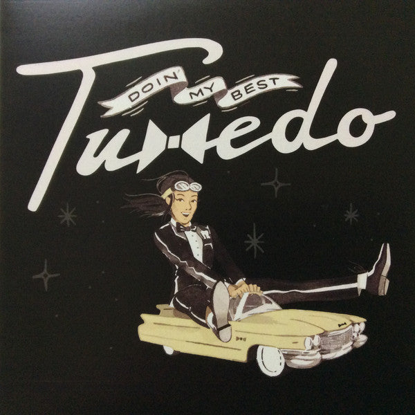TUXEDO - DOIN' MY BEST
