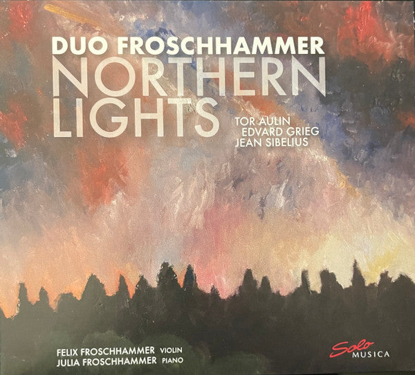 FELIX FROSCHHAMMER; JULIA FROSCHHAMMER - DUO FROSCHHAMMER: NORTHERN LIGHTS