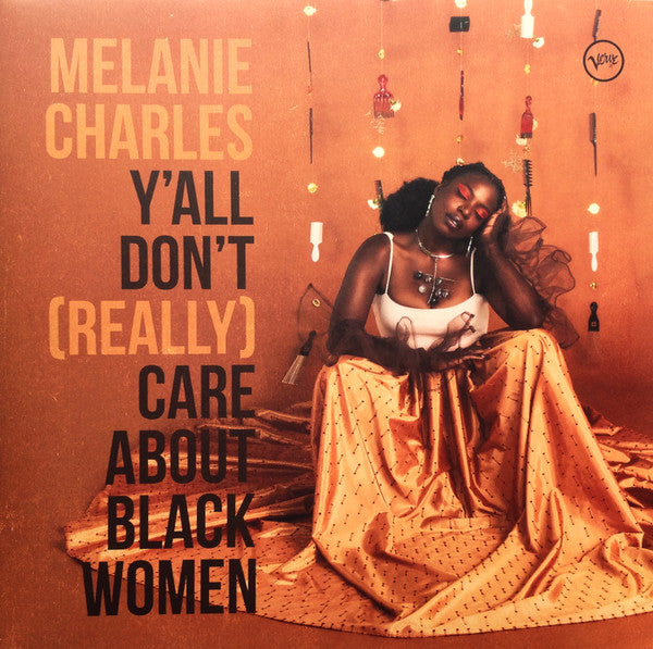 CHARLES,MELANIE - Y'ALL DON'T (REALLY) CARE ABOUT BLACK WOMEN