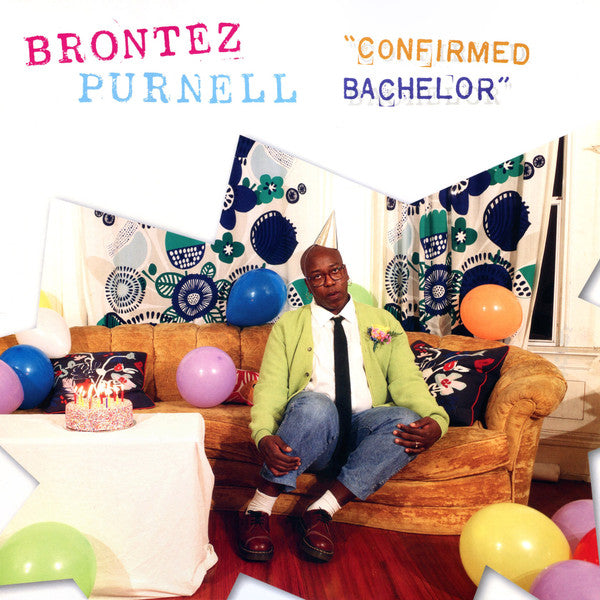 PURNELL,BRONTEZ - CONFIRMED BACHELOR (CLEAR VINYL)