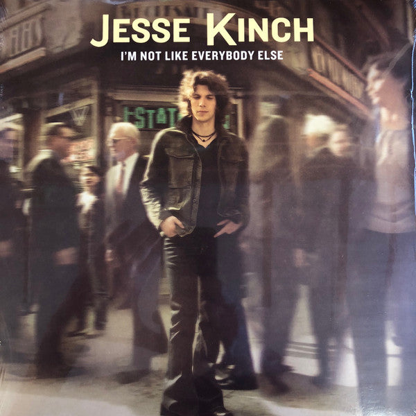 KINCH,JESSE - I'M NOT LIKE EVERYBODY ELSE