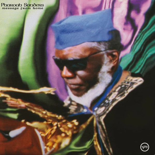 SANDERS,PHAROAH - MESSAGE FROM HOME
