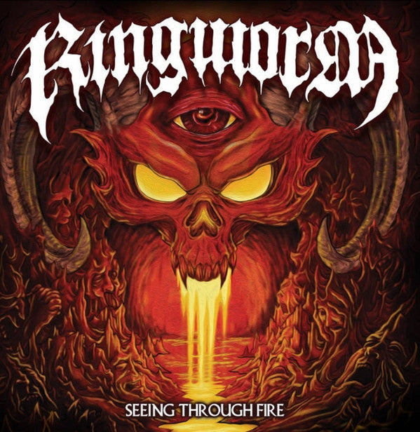 RINGWORM - SEEING THROUGH FIRE