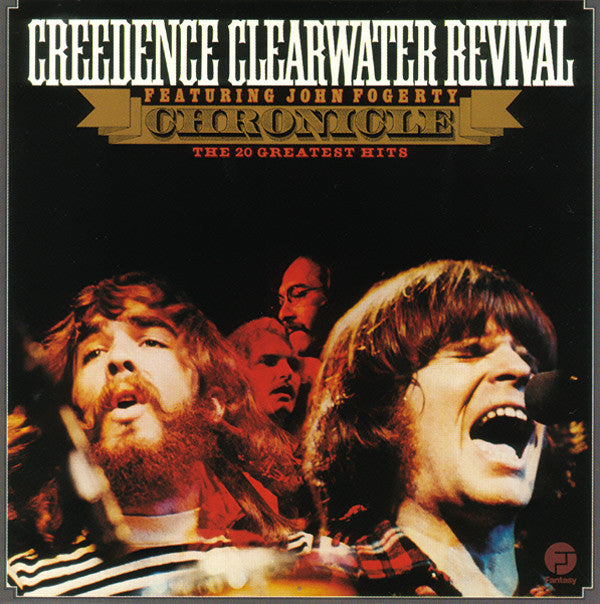 CREEDENCE CLEARWATER REVIVAL - CHRONICLE: 20 GREATEST HITS