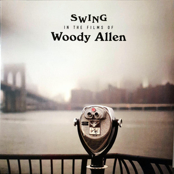VARIOUS ARTISTS - SWING IN THE FILMS OF WOODY ALLEN
