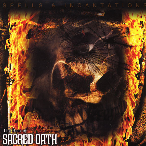SACRED OATH - SPELLS & INCANTATIONS: THE BEST OF SACRED OATH