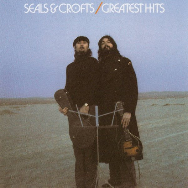 SEALS & CROFTS - GREATEST HITS