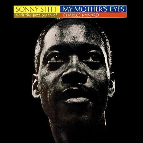 STITT,SONNY - MY MOTHERS EYES