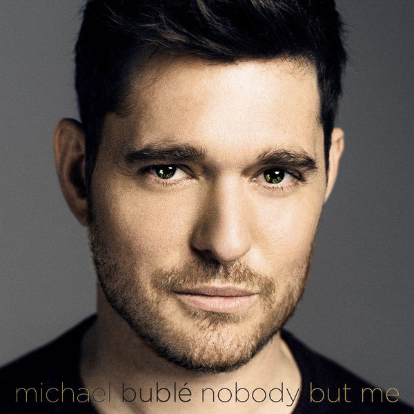 BUBLE,MICHAEL - NOBODY BUT ME (DELUXE)