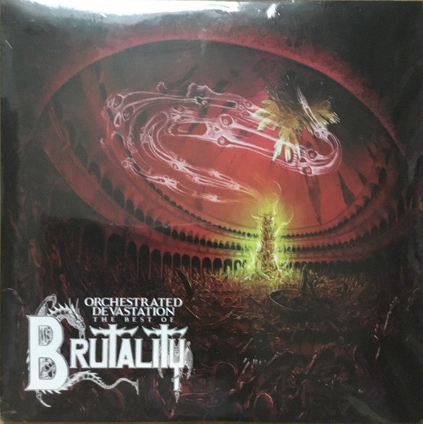 BRUTALITY - ORCHESTRATED DEVASTATION: THE BEST OF