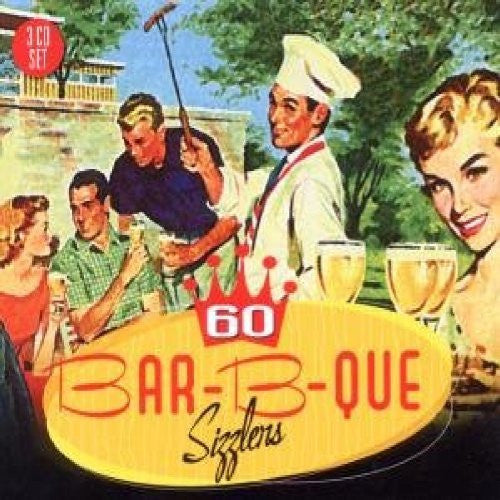 VARIOUS ARTISTS - 60 BAR B QUE SIZZLERS / VARIOUS