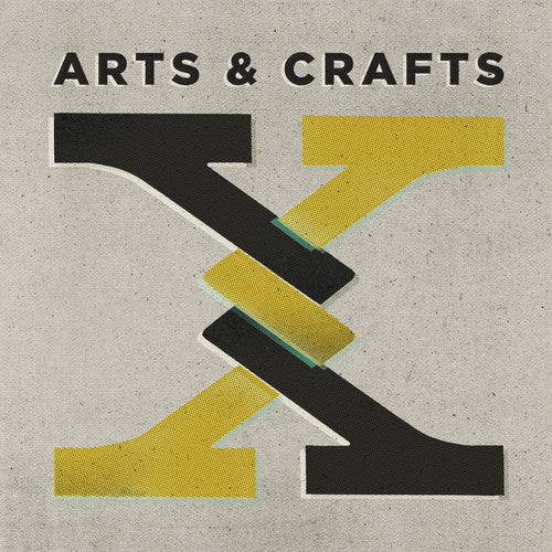 VARIOUS ARTISTS - ARTS & CRAFTS: X