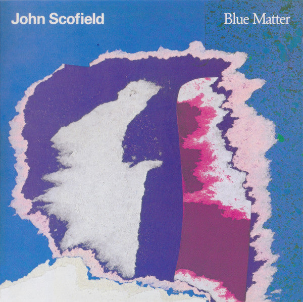 SCOFIELD,JOHN - BLUE MATTER
