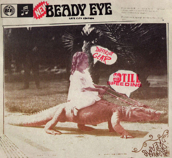 BEADY EYE - DIFFERENT GEAR STILL SPEEDING (DELUXE EDITION)