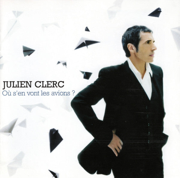 CLERC,JULIEN - OU S'EN VONT LES AVIONS