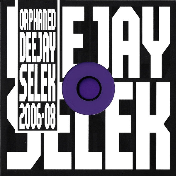 AFX - ORPHANED DEEJAY SELEK 2006 - 2008