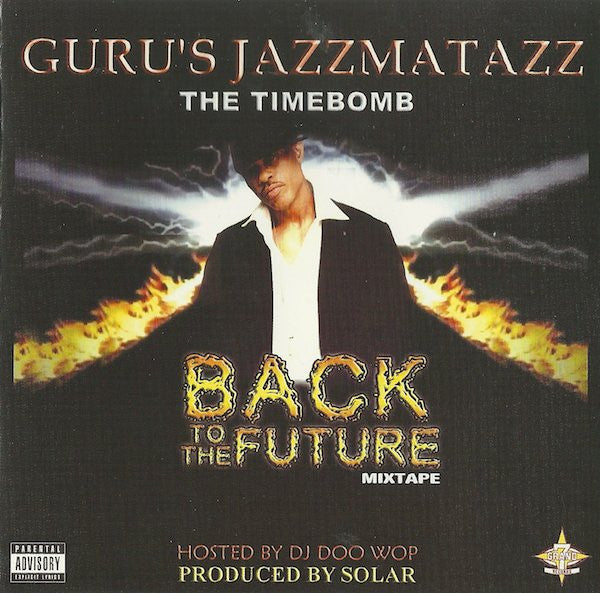 GURU'S JAZZMATAZZ - BACK TO THE FUTURE MIXTAPE