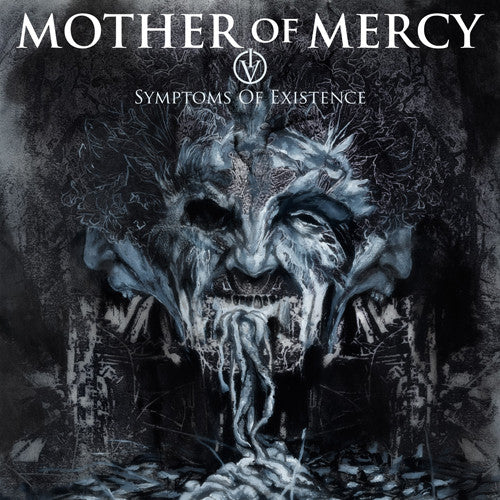 MOTHER OF MERCY - IV: SYMPTOMS OF EXISTENCE