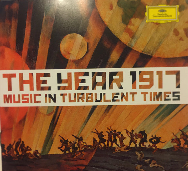 VARIOUS ARTISTS - 1917 - MUSIC IN TURBULENT TIMES