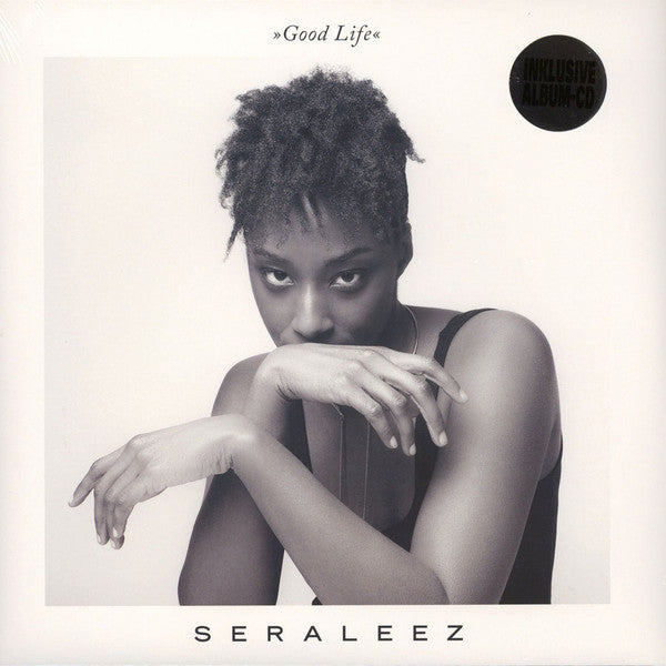 SERALEEZ - GOOD LIFE