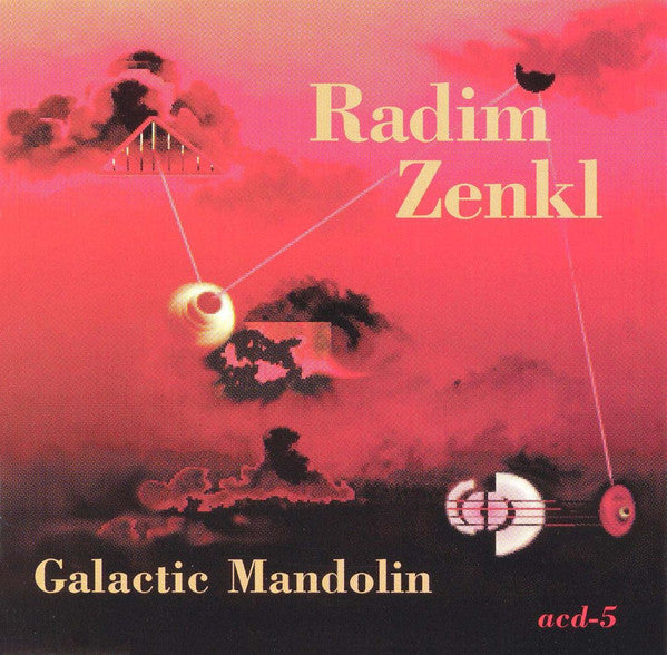ZENKL,RADIM - GALACTIC MANDOLIN