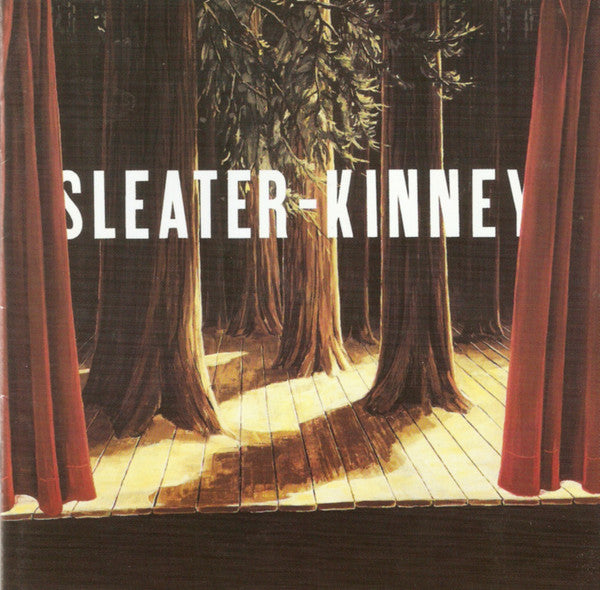 SLEATER KINNEY - WOODS