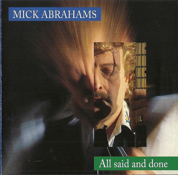 ABRAHAMS,MICK - ALL SAID & DONE