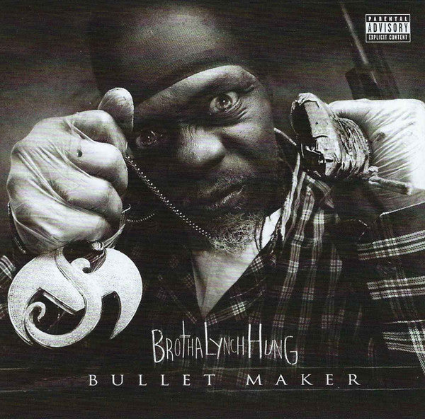 BROTHA LYNCH HUNG - BULLET MAKER