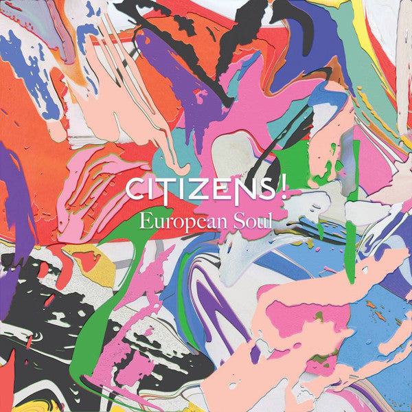 CITIZENS - EUROPEAN SOUL